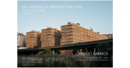 Día Mundial da Arquitectura Ferrol 2026 – Conferencia CARBAJO BARRIOS